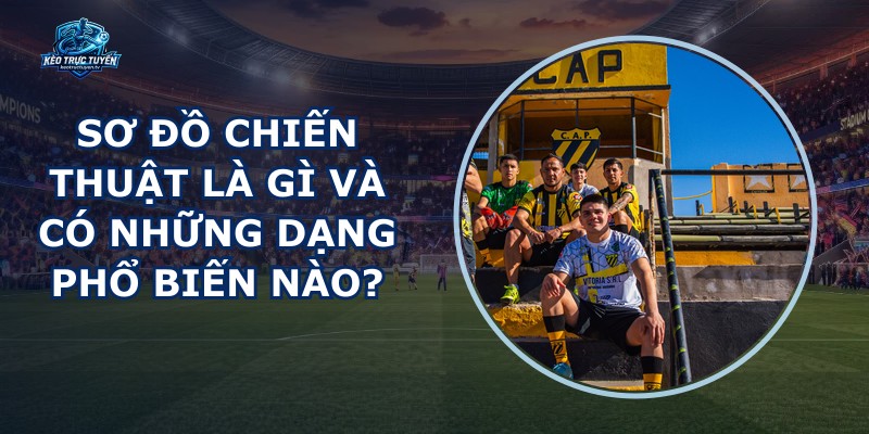 Sơ Đồ Chiến Thuật