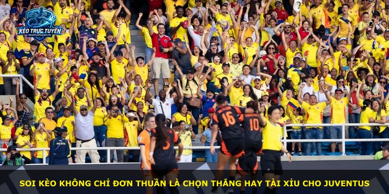 Soi kèo không chỉ đơn thuần là chọn thắng hay tài xỉu cho Juventus